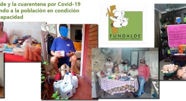 Fundalde y la cuarentena por Covid-19<br>Ayudando a la población en condición de discapacidad